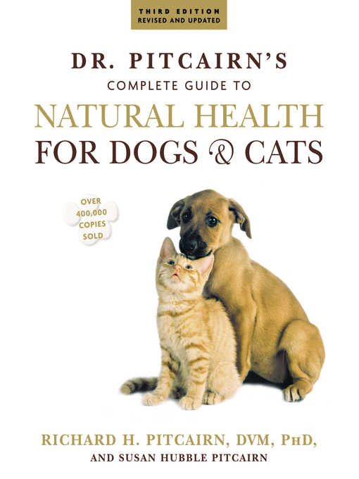 Title details for Dr. Pitcairn's Complete Guide to Natural Health for Dogs & Cats by Richard H. Pitcairn - Wait list
